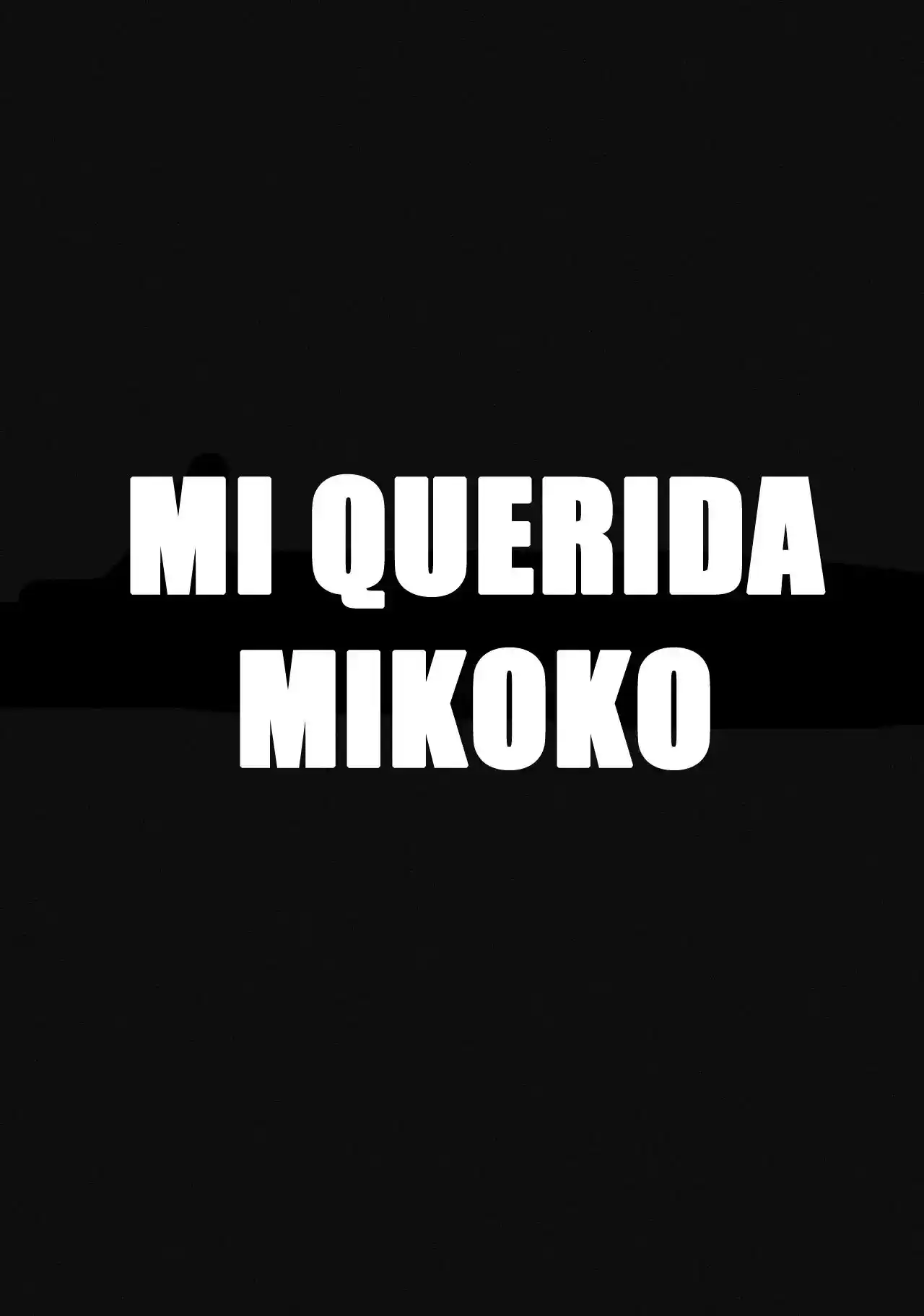 Mi querida Mikoko - 0